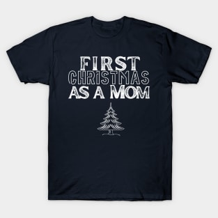 first christmas as a mom T-Shirt